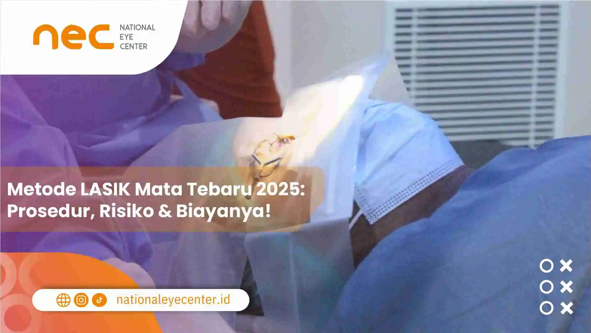 Metode LASIK Mata Tebaru 2025: Prosedur, Risiko & Biayanya!