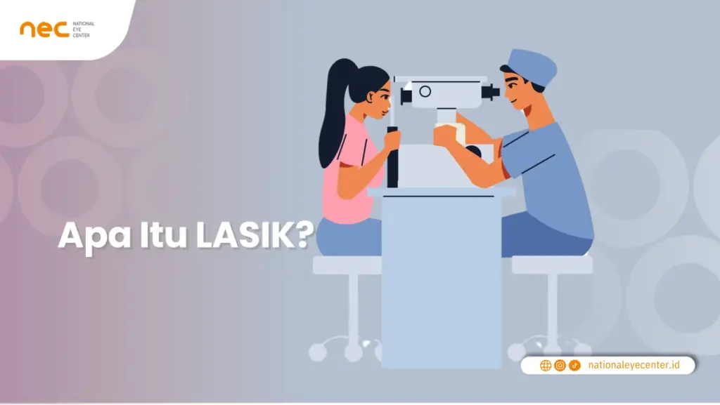 Apa Itu LASIK Apa itu Lasik