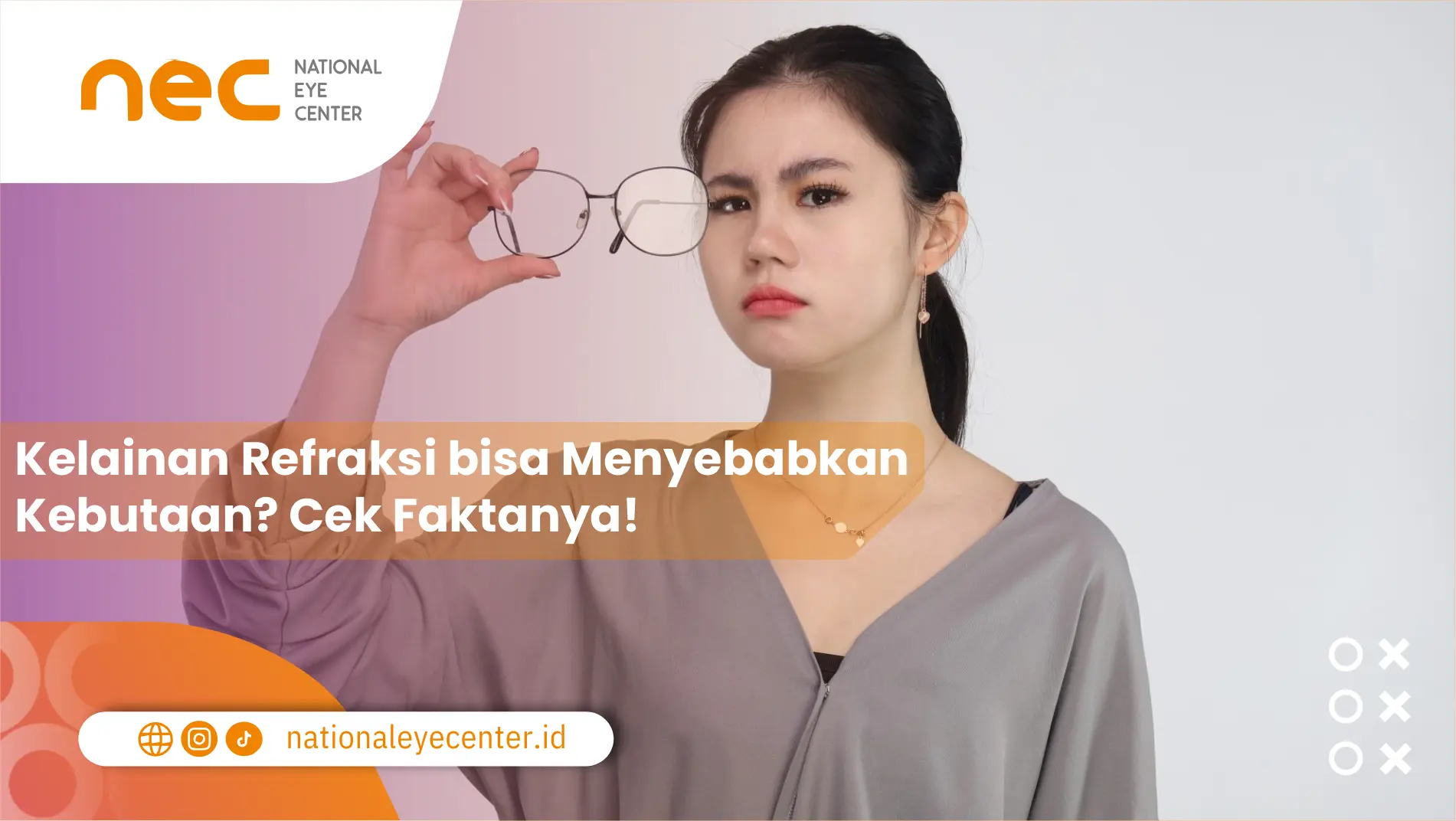 Kelainan Refraksi bisa Menyebabkan Kebutaan? Cek Faktanya!