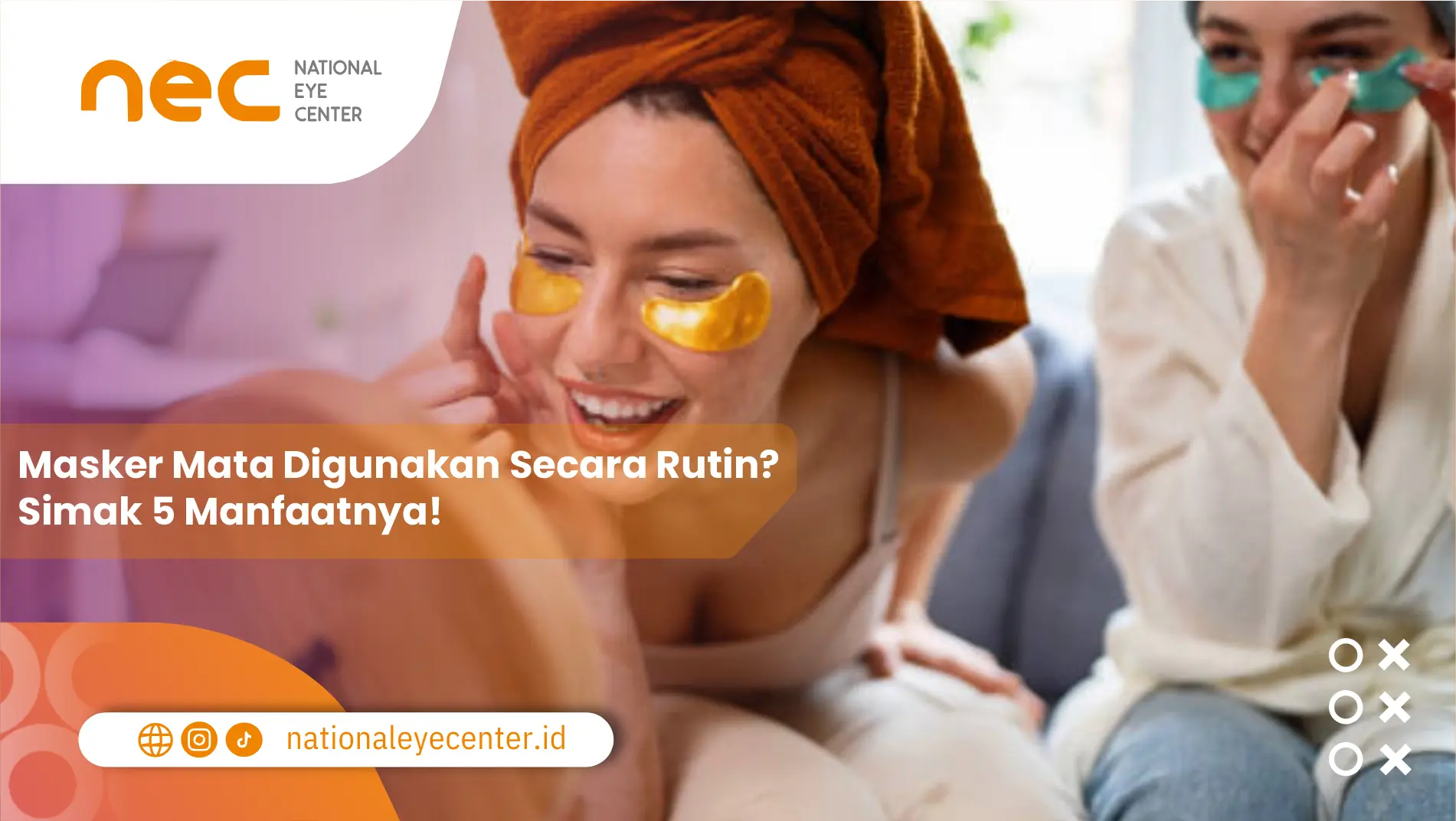 Masker Mata Digunakan Secara Rutin? Simak 5 Manfaatnya!