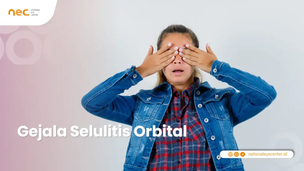 Gejala Selulitis Orbital