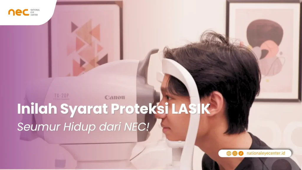 Proteksi Lasik NEC Surabaya