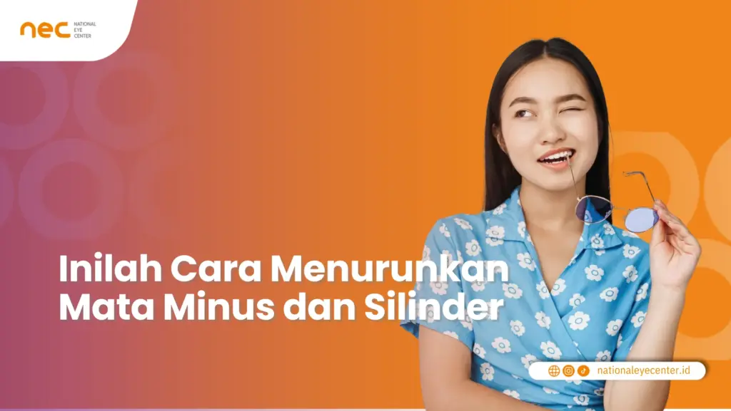Inilah Cara Menurunkan Mata Minus dan Silinder Inilah Cara Menurunkan Mata Minus dan Silinder