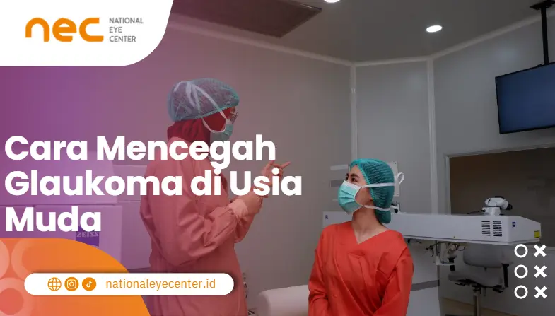 Cara mencegah glaukoma di usia muda