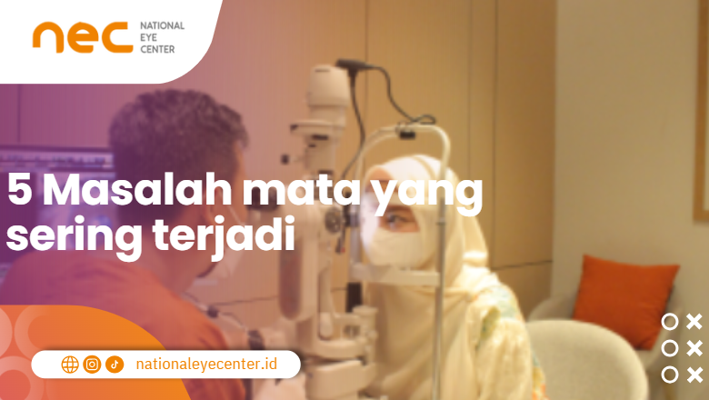 5 permasalahan mata yang sering terjadi