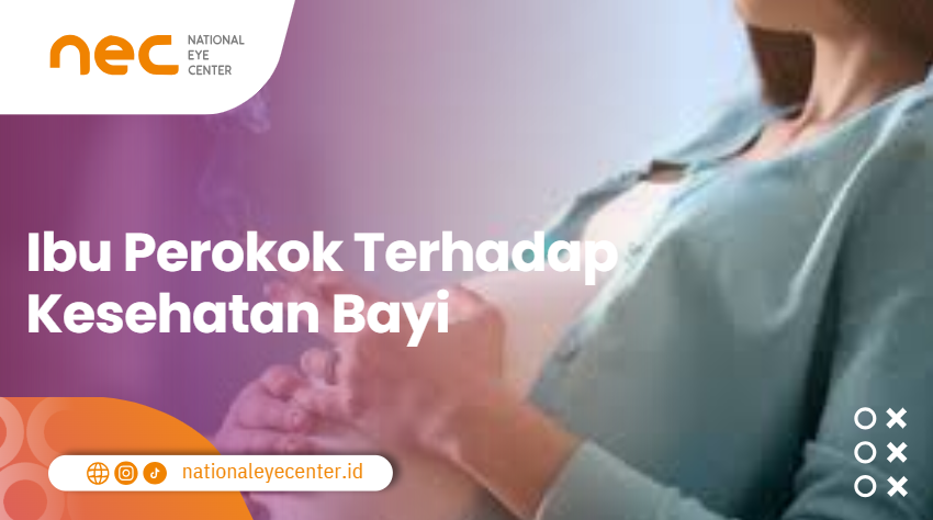 Ibu perokok terhadap kesehatan bayi