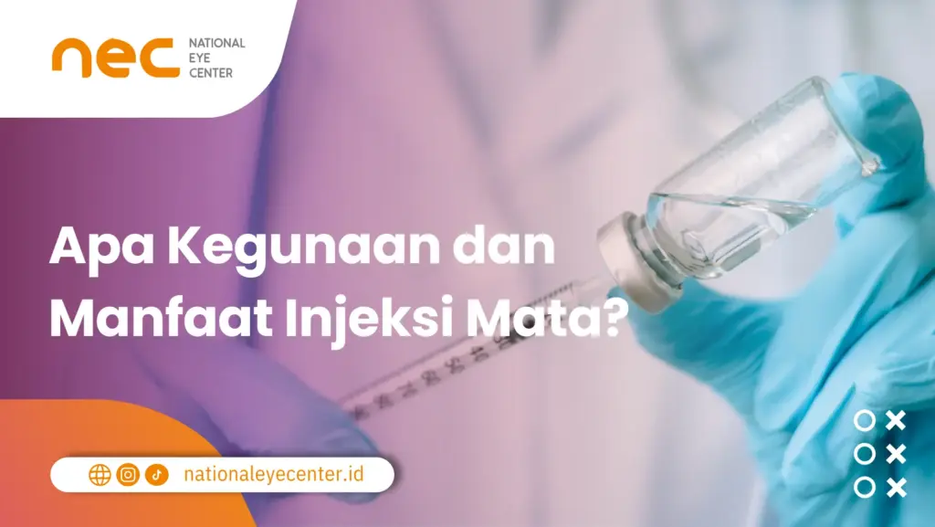Injeksi mata 1 Kegunaan Injeksi mata