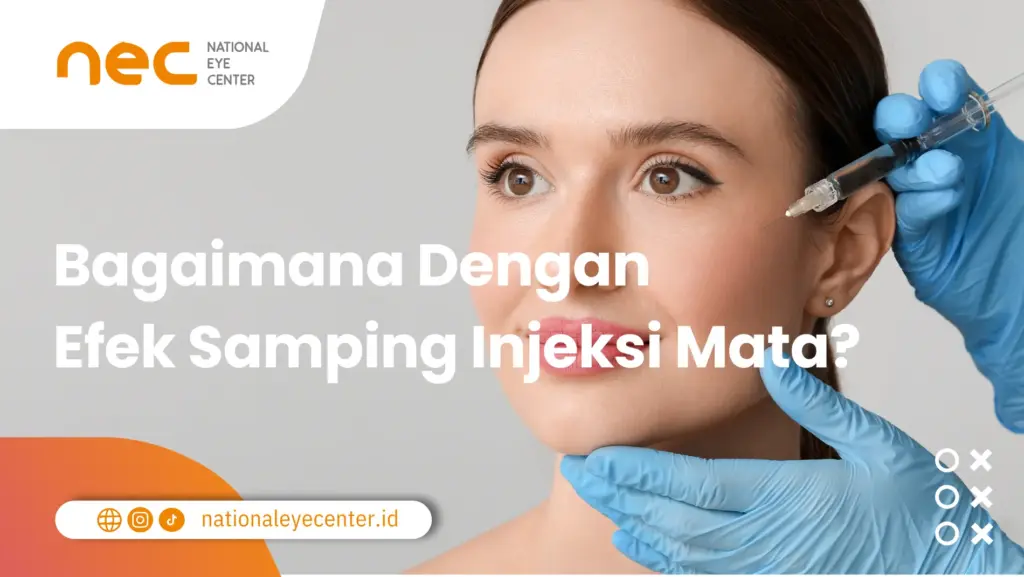 Injeksi mata 3 efek samping injeksi mata