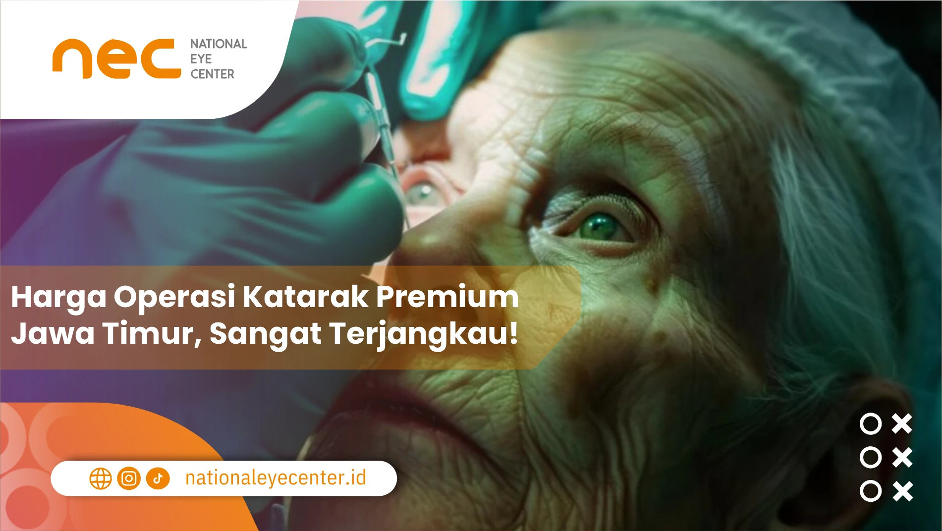 Harga Operasi Katarak Premium Jawa Timur, Sangat Terjangkau!