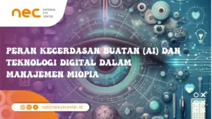 Peran Kecerdasan Buatan (AI) dan Teknologi Digital dalam Manajemen Miopia