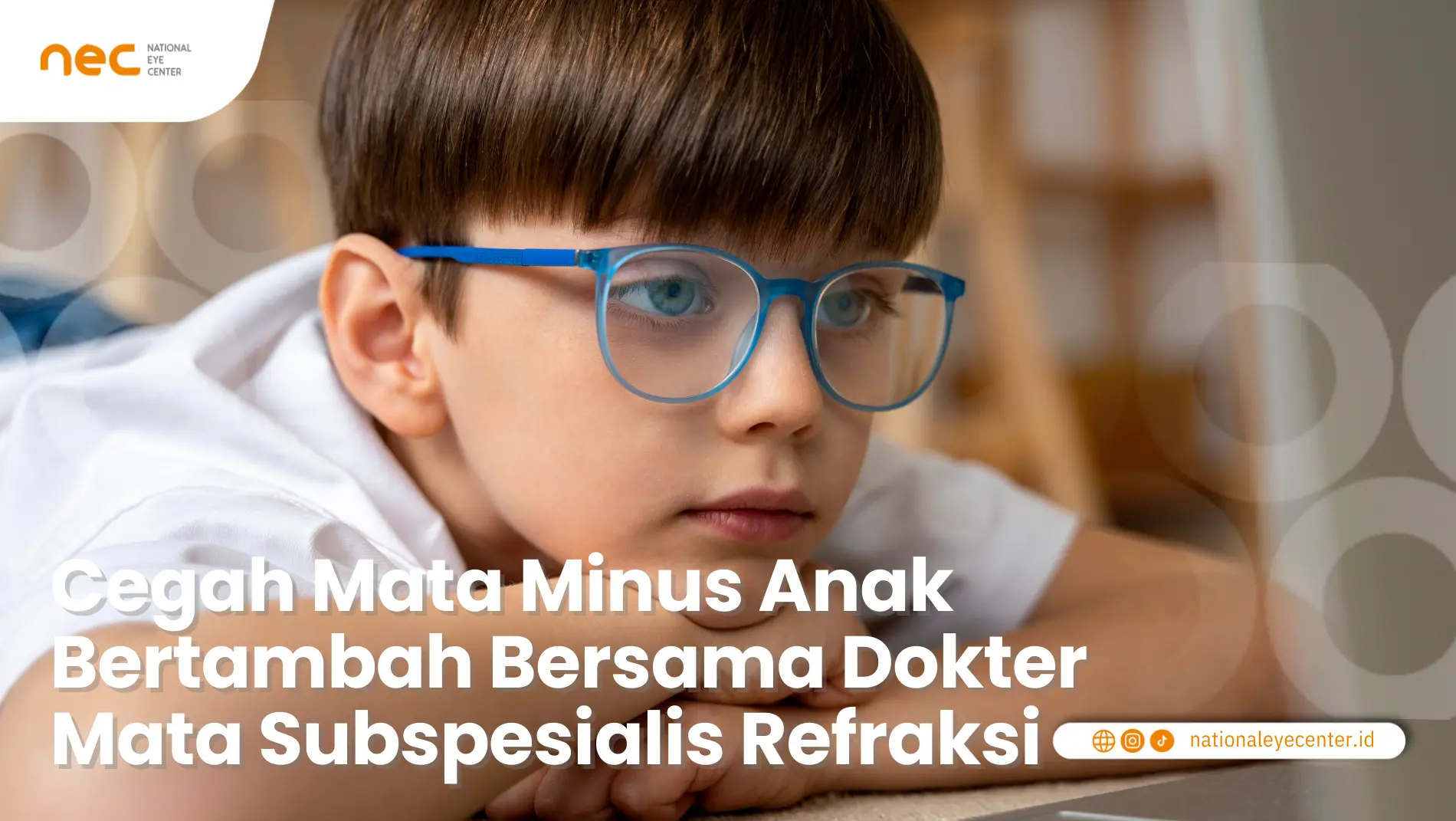 Cegah Mata Minus Anak Bertambah Bersama Dokter Mata Subspesialis Refraksi